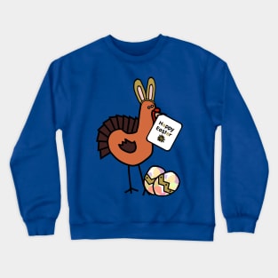 Happy Easter Bunny Ears on Thanksgiving Turkey Crewneck Sweatshirt